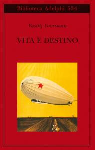 Una lettura per chi educa:Vasilij GrossmanVita e destino