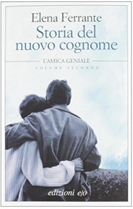 Una lettura per tutti:Elena FerranteStoria del nuovo cognome